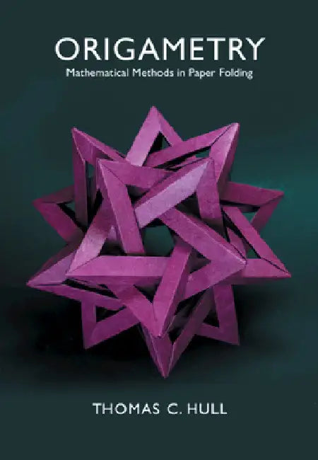 Origametry by Thomas C. Hull