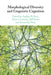 Morphological Diversity and Linguistic Cognition by Andrea D. Sims
