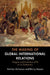 The Making of Global International Relations by Amitav Acharya