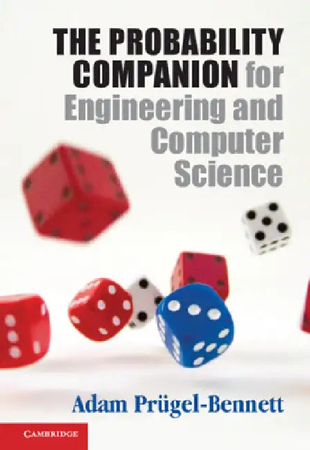 The Probability Companion for Engineering and Computer Science by Adam Prügel-Bennett