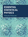 Essential Statistical Physics by Malcolm P. Kennett