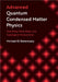 Advanced Quantum Condensed Matter Physics: One-Body, Many-Body, and Topological Perspectives by Michael El-Batanouny