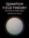 Quantum Field Theory: From Basics to Modern Topics by Francois Gelis