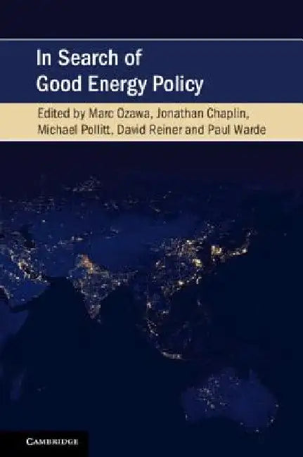 In Search of Good Energy Policy by Marc Ozawa