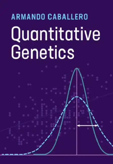 Quantitative Genetics by Armando Caballero