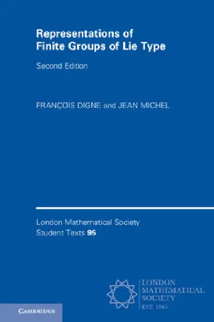 Representations of Finite Groups of Lie Type by François Digne