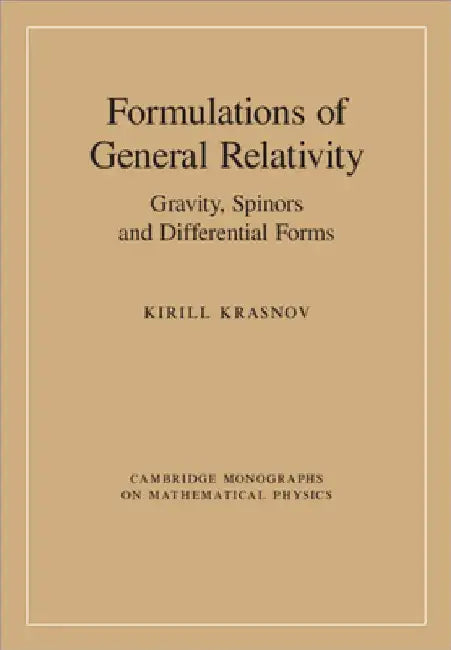 Formulations of General Relativity by Kirill Krasnov