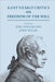 Kant's Early Critics on Freedom of the Will by JÃ¶rg Noller