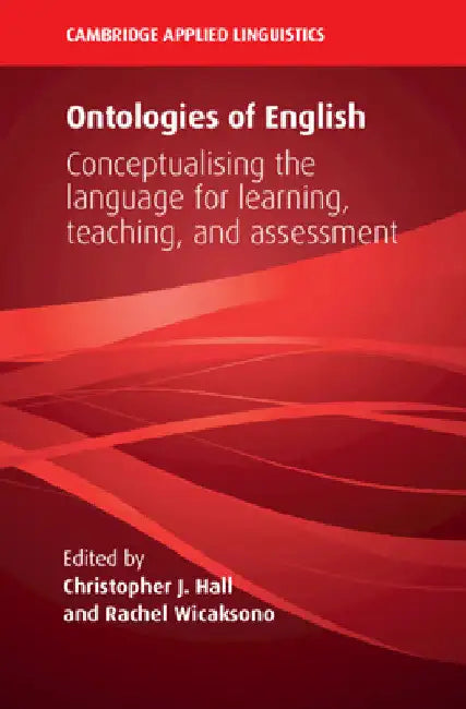 Ontologies of English by Christopher J. Hall