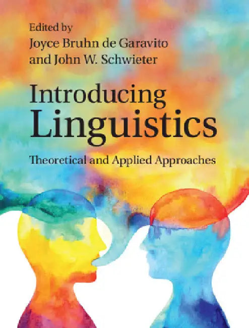 Introducing Linguistics by Joyce Bruhn de Garavito