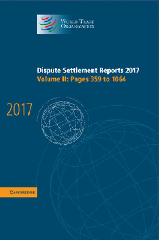 Dispute Settlement Reports 2017 by World Trade Organization