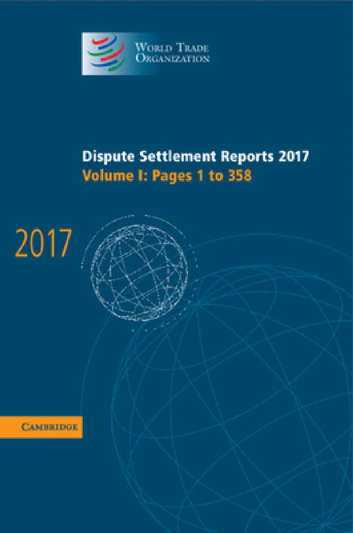 Dispute Settlement Reports 2017 by World Trade Organization