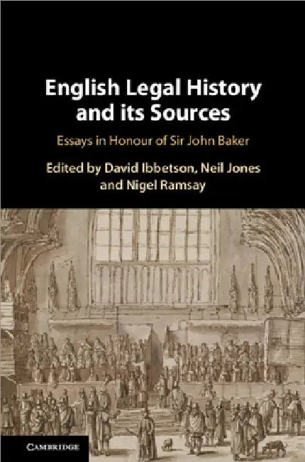 English Legal History and its Sources by David Ibbetson
