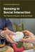 Sensing in Social Interaction by Lorenza Mondada