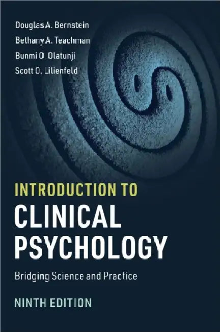 Introduction to Clinical Psychology: Bridging Science and Practice by Douglas A. Bernstein