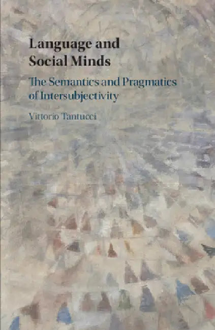 Language and Social Minds by Vittorio Tantucci