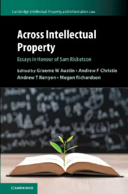 Across Intellectual Property by Graeme W. Austin