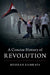 A Concise History of Revolution by Mehran Kamrava