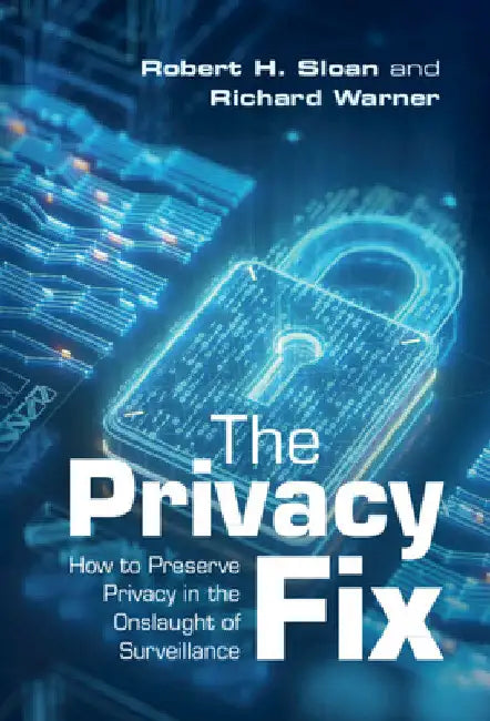 The Privacy Fix by Robert H. Sloan