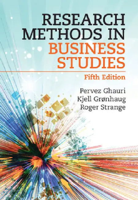 Research Methods in Business Studies by Pervez Ghauri