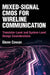 Mixed-Signal CMOS for Wireline Communication by Glenn Cowan