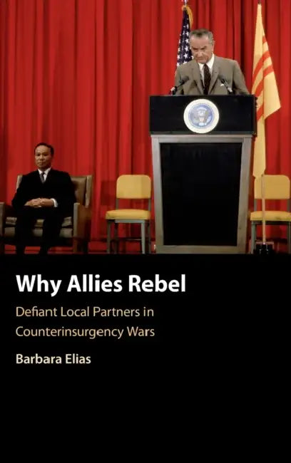 Why Allies Rebel by Barbara Elias