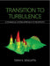 Transition to Turbulence by Tapan K. SenGupta