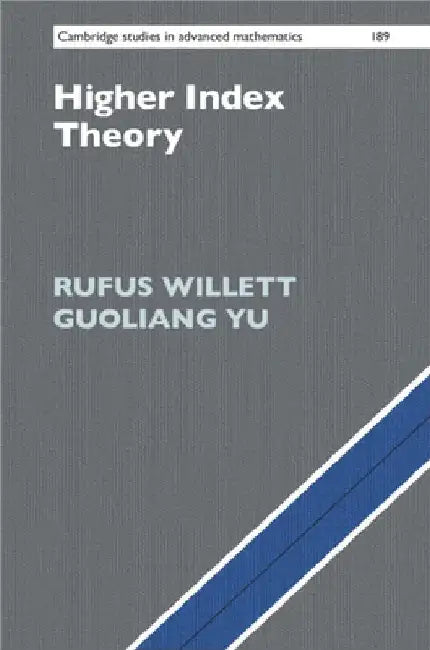 Higher Index Theory by Rufus Willett
