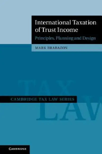 International Taxation of Trust Income by Mark Brabazon