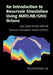 An Introduction to Reservoir Simulation Using MATLAB/GNU Octave by Knut-Andreas Lie