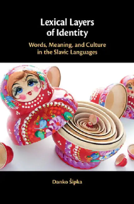 Lexical Layers of Identity by Danko Sipka