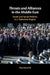Threats and Alliances in the Middle East: Saudi and Syrian Policy in a Turbulent Region by May Darwich