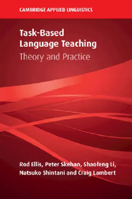 Task-Based Language Teaching by Rod Ellis