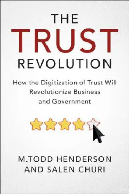 The Trust Revolution by M. Todd Henderson