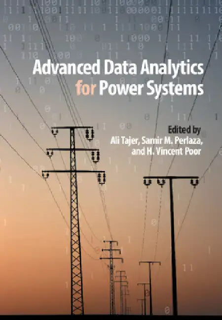Advanced Data Analytics for Power Systems by Ali Tajer