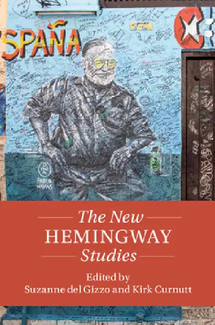 The New Hemingway Studies by Suzanne del Gizzo