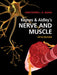Keynes & Aidley's Nerve and Muscle by Christopher L. Huang