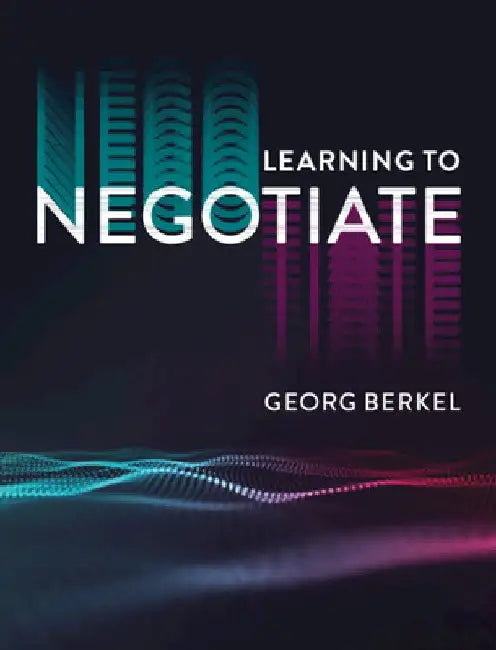 Learning to Negotiate by Georg Berkel