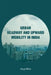 Urban Headway and Upward Mobility in India by Arup Mitra