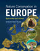 Nature Conservation in Europe by Graham Tucker