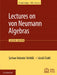 Lectures on Von Neumann Algebras by Serban-Valentin Stratila, Laszlo Zsido