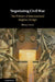 Negotiating Civil War by Henry Lovat