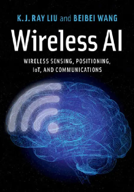 Wireless AI by K. J. Ray Liu