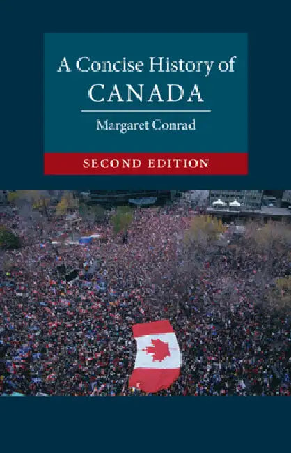 A Concise History of Canada by Margaret Conrad