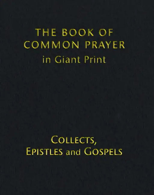 Book of Common Prayer Giant Print, Cp800: Volume 2: Collects, Epistles and Gospels by Cambridge Prayer Book