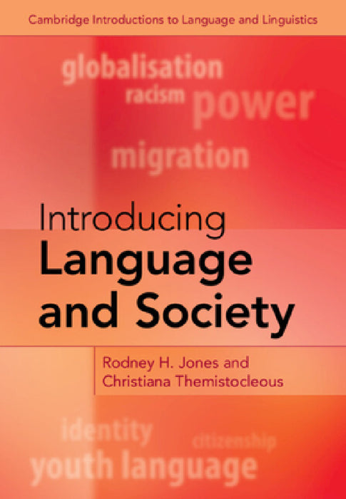Introducing Language and Society by Rodney H. Jones, Christiana Themistocleous
