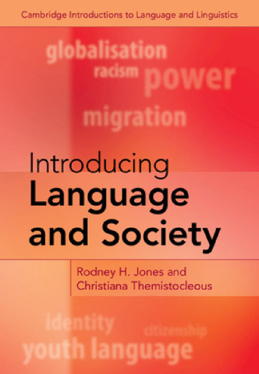 Introducing Language and Society by Rodney H. Jones, Christiana Themistocleous