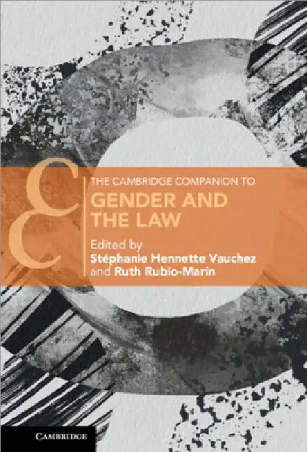 The Cambridge Companion to Gender and the Law by StÃ©phanie Hennette Vauchez