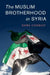 The Muslim Brotherhood in Syria by Dara Conduit