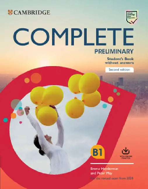 Complete Preliminary Student's Book Without Answers with Online Practice: For the Revised Exam from 2020 by Emma Heyderman